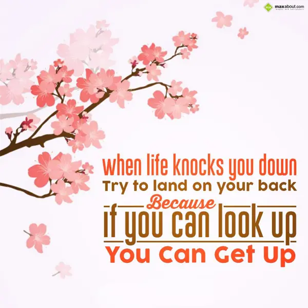 Encouragement Greetings Wishes: When life knocks you