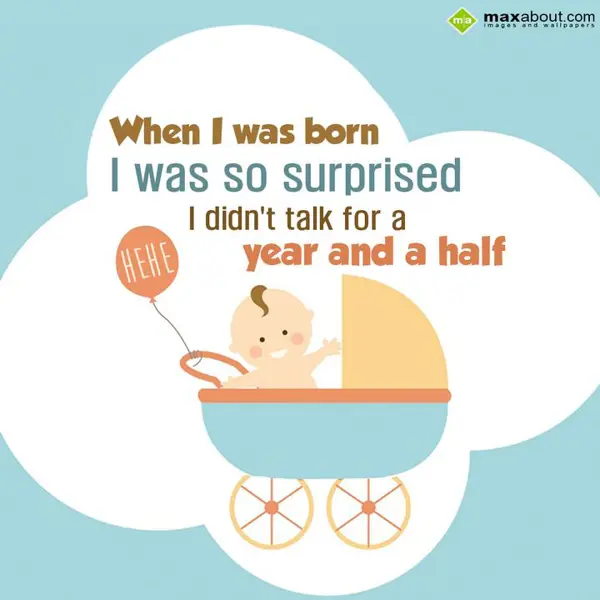 Attitude Greetings Wishes: When i was born i wa