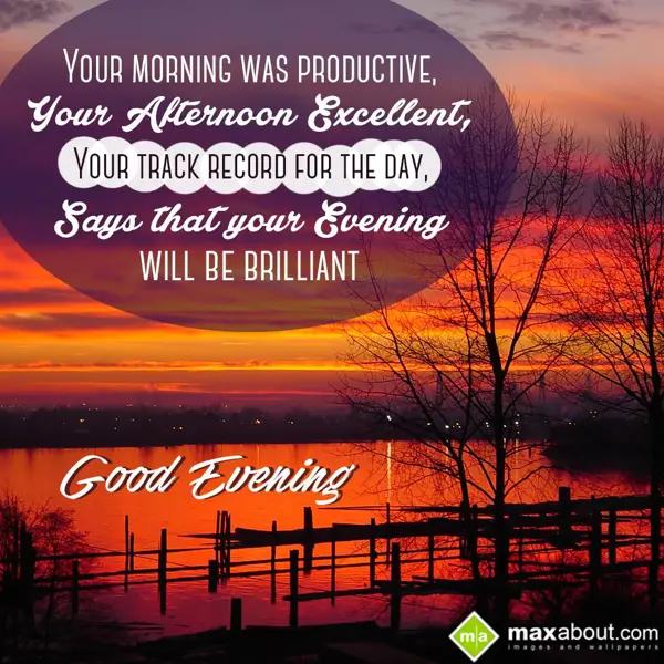 Good Evening Greetings Greetings Wishes: Your Morning Was Pro