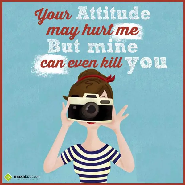 Attitude Greetings Wishes: Your Attitude May Hu