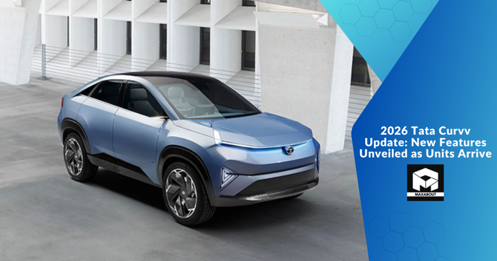 2026 Tata Curvv Update: New Features Unveiled as Units Arrive