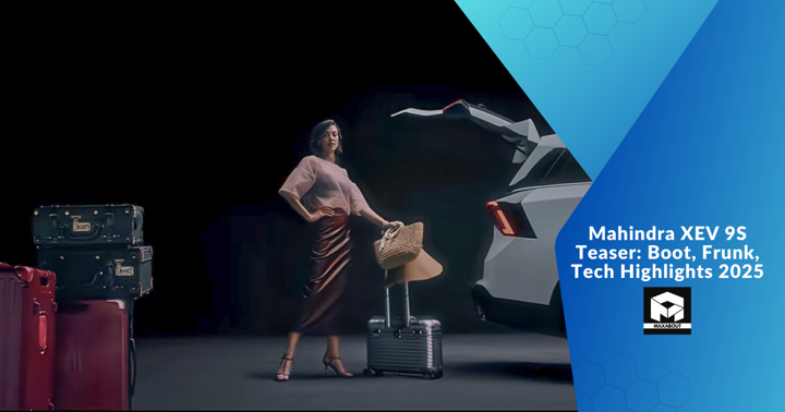 Mahindra XEV 9S Teaser: Boot, Frunk, Tech Highlights 2025