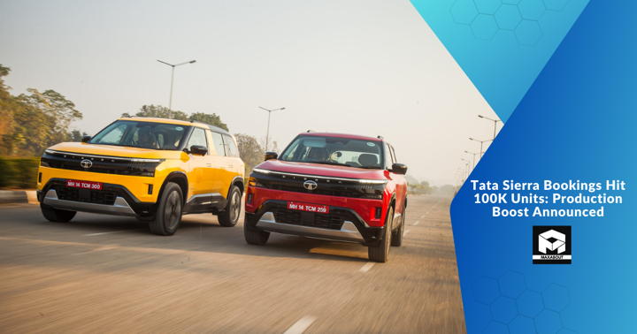 Tata Sierra Bookings Hit 100K Units: Production Boost Announced