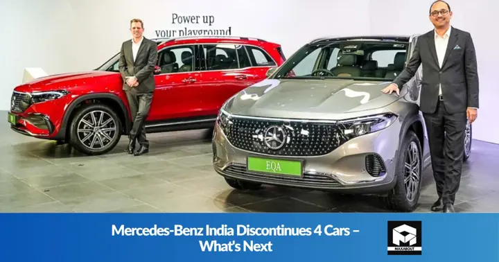 Mercedes-Benz India Discontinues 4 Cars – What's Next