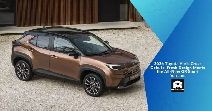 2026 Toyota Yaris Cross: New Design & GR Sport Variant