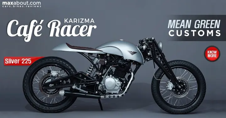 Meet Sliver 225 - The Karizma Cafe Racer by Mean Green Customs