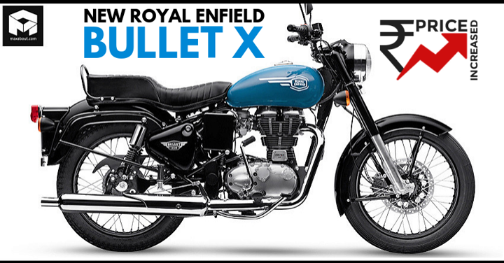 Price Hike Alert: Royal Enfield Bullet X Price Increased in India