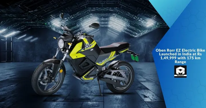 Oben Rorr EZ Electric Bike Launched in India at Rs 1,49,999 with 175 km Range