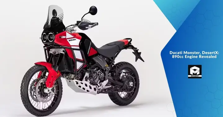 Ducati Monster, DesertX: 890cc Engine Revealed