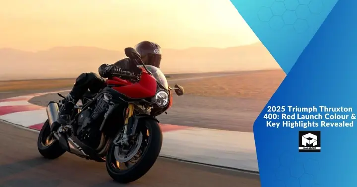 2025 Triumph Thruxton 400: Red Launch Colour & Key Highlights Revealed