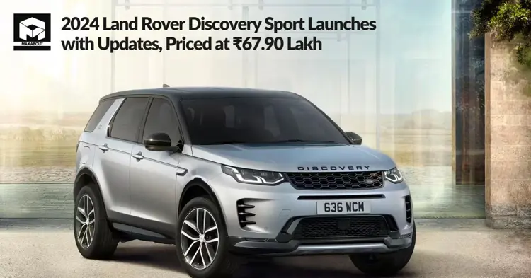 2024 Land Rover Discovery Sport Launches with Updates, Priced at Rs. 67.90 Lakh